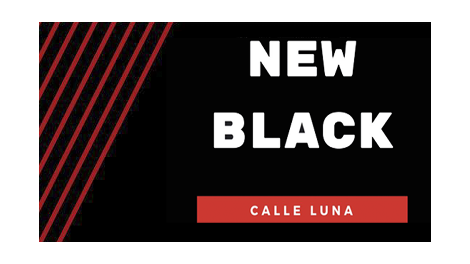 New Black. Ourense.
