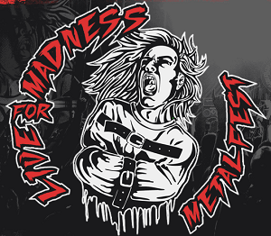 Live For Madness Metal Fest