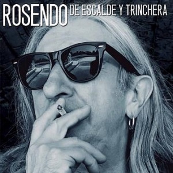 Rosendo De escalde y trinchera